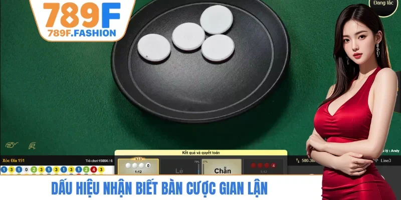 Dấu hiệu nhận biết bàn cược gian lận