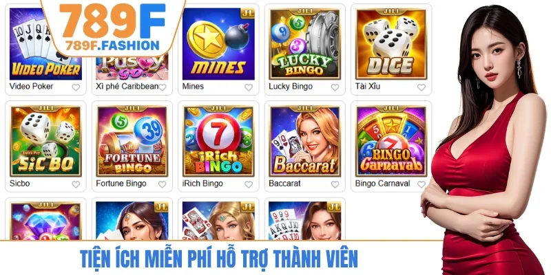 Tiện ích miễn phí hỗ trợ thành viên